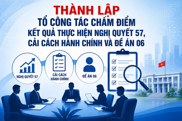 Lào Cai thành lập Tổ công tác chấm điểm thực hiện Nghị quyết 57, cải cách hành chính
