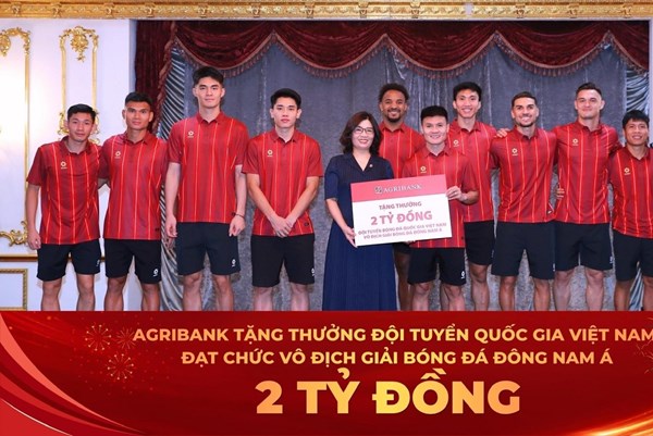 Agribank trao thưởng 2 tỷ đồng chúc mừng Đội tuyển Việt Nam vô địch ASEAN Cup 2026