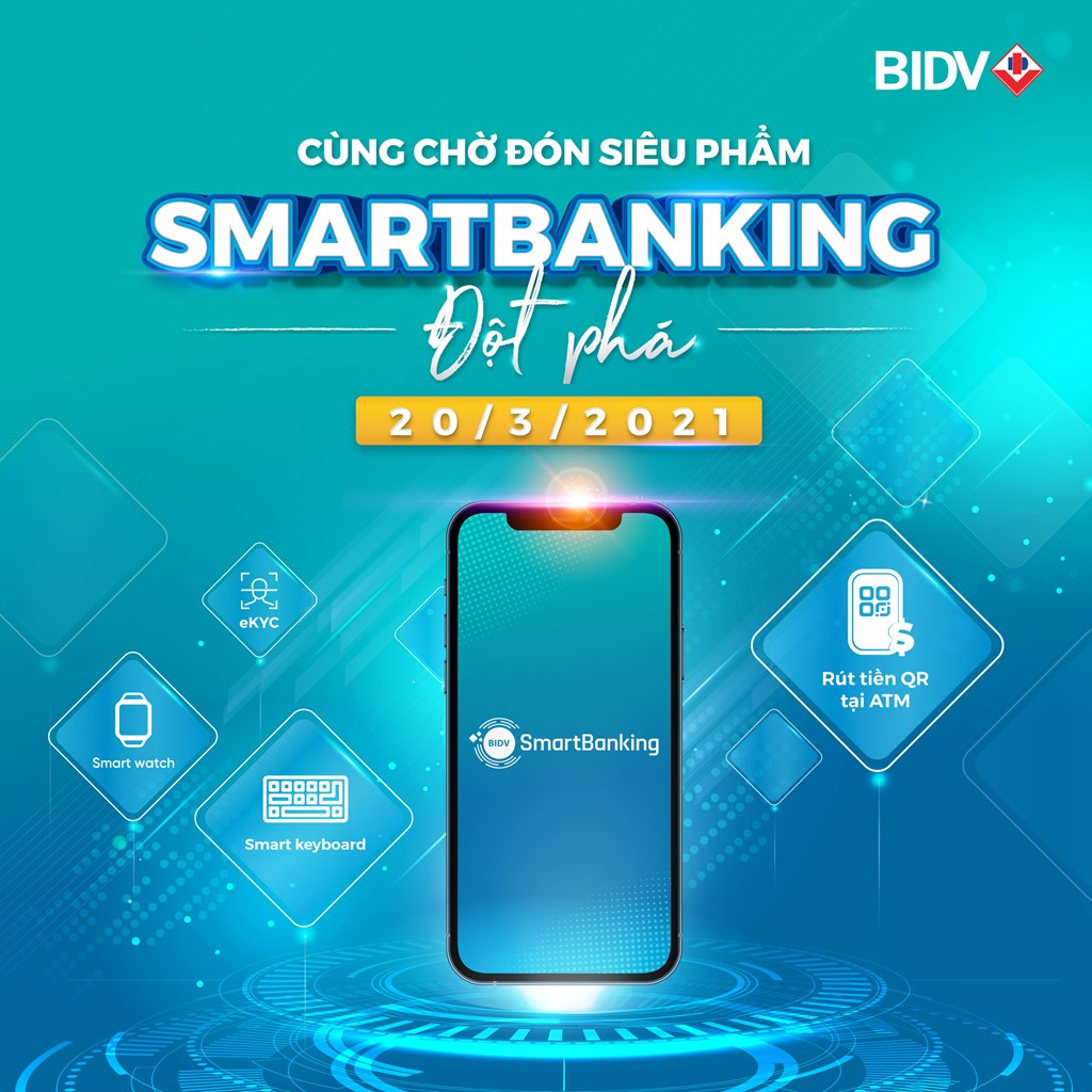 Đôi nét về dịch vụ BIDV SmartBanking 