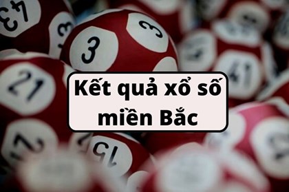 XSMB 10/7. Kết quả xổ số miền Bắc hôm nay ngày 10/7/2026. XSMB thứ Năm ngày 10/7