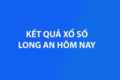 XSLA 11/7. Kết quả xổ số Long An hôm nay ngày 11/7/2026. SXLA ngày 11/7