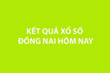 XSDN 15/7. Kết quả xổ số Đồng Nai hôm nay ngày 15/7/2026. SXĐN ngày 15/7. SXĐN hôm nay XSDN 15/7. Kết quả xổ số Đồng Nai hôm nay ngày 15/7/2026. SXĐN ngày 15/7. SXĐN hôm nay