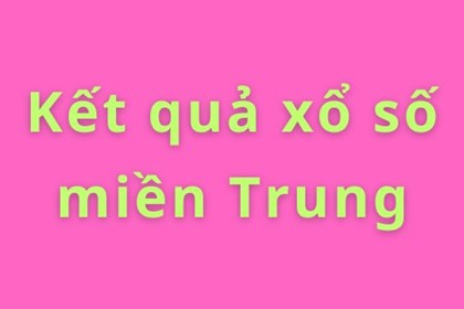 XSMT 9/7. Kết quả xổ số miền Trung hôm nay ngày 9/7/2026. XSMT thứ Năm ngày 9/7