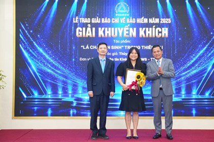 Giải Báo chí về Bảo hiểm 2025 ghi dấu ấn với các tác phẩm chất lượng cao