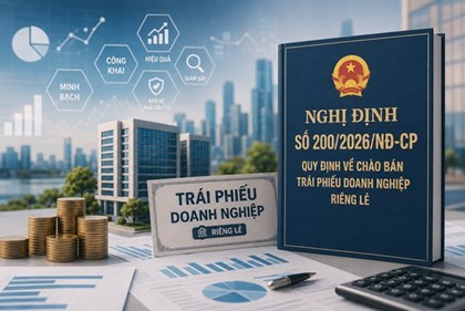 Những điểm mới trong quy định về chào bán trái phiếu doanh nghiệp riêng lẻ