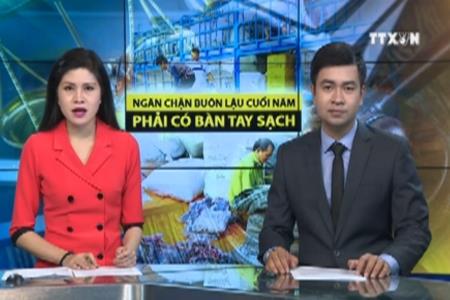 NGĂN CHẶN BUÔN LẬU CUỐI NĂM – PHẢI CÓ BÀN TAY SẠCH