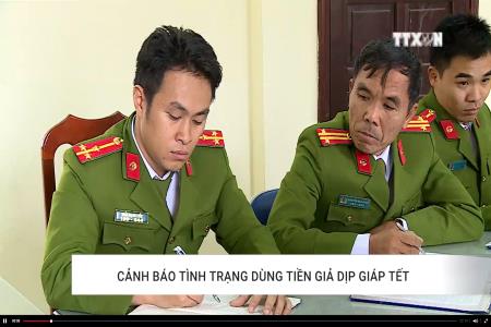 Cảnh báo tội phạm dùng tiền giả dịp giáp tết