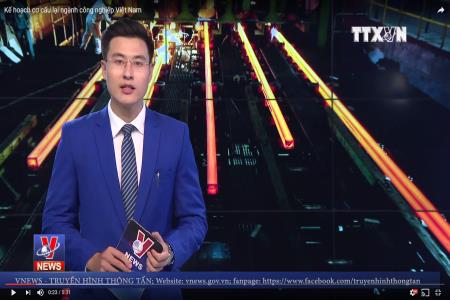 Kế hoạch cơ cấu lại ngành công nghiệp Việt Nam