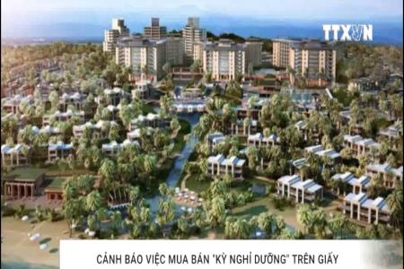 Cảnh báo việc mua bán “Kỳ nghỉ dưỡng” trên giấy