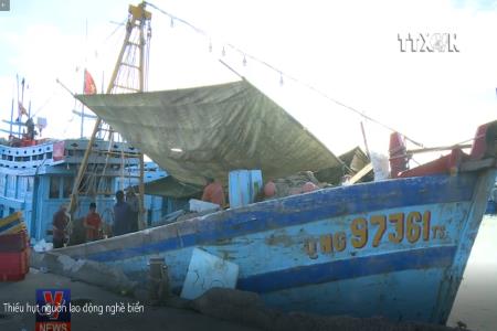 Thiếu hụt nguồn lao động nghề biển