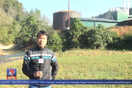 Điện Biên tạm dừng doanh nghiệp gây ô nhiễm môi trường.