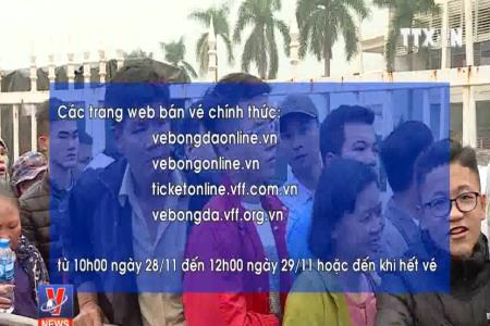 Bán vé online trận bán kết AFF Cup của đội tuyển Việt Nam từ 28/11