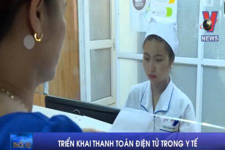 Triển khai thanh toán điện tử trong ngành y tế