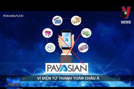 Cảnh báo chiêu lừa đảo từ ví điện tử Payasian