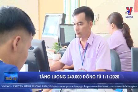 Lương tăng 240.000 đồng từ 1/1/2020