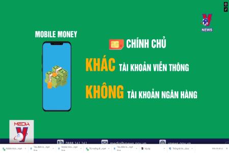 Mobile Money – Công cụ thanh toán mới