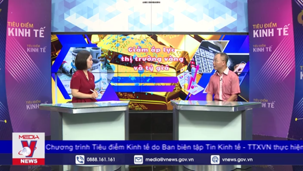 GIẢM ÁP LỰC CHO THỊ TRƯỜNG VÀNG VÀ TỶ GIÁ