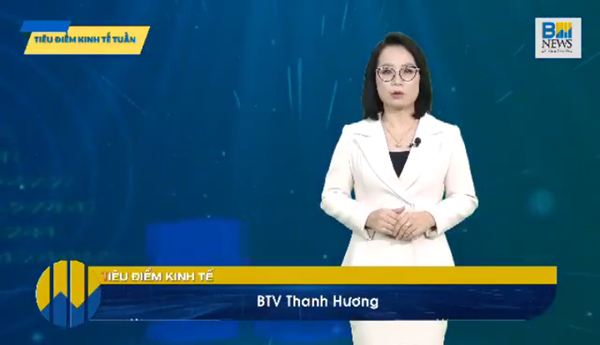 Tiêu điểm kinh tế tuần