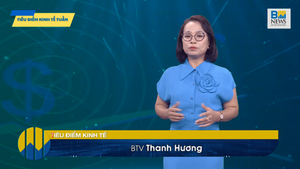 Tiêu điểm kinh tế tuần: Điểm tựa tăng trưởng kinh tế Việt Nam