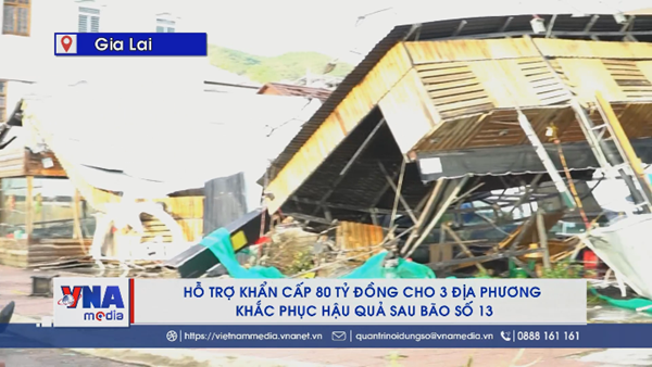 Hỗ trợ khẩn cấp 80 tỉ đồng cho 3 tỉnh khắc phục hậu quả sau bão