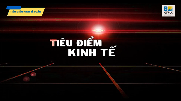 Tiêu điểm kinh tế tuần: Cơ hội từ nâng hạng thị trường chứng khoán